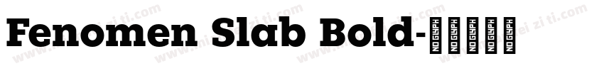 Fenomen Slab Bold字体转换